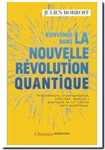 Bienvenue dans la nouvelle révolution quantique