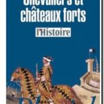 Chevaliers et châteaux forts,  Arlette Jouanna