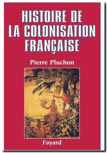 Histoire de la colonisation française, tome 1