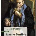 Ivan le Terrible, Pierre Gonneau