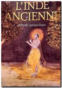 L'Inde Ancienne Heinrich Gerhard Franz