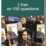 L&rsquo;Iran en 100 questions, Mohammad-Reza Djalili et Thierry Kellner