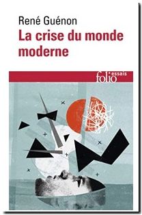 La crise du monde moderne