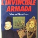 Le dossier de l&rsquo;invincible armada, Colin Martin et Geoffrey Parker