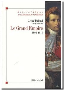 Le Grand Empire 1804-1815