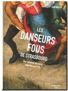 Les Danseurs fous de Strasbourg