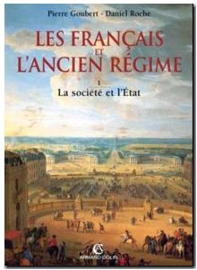 Les Français et l'Ancien Régime, tome 1