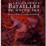 Les grandes batailles du Moyen Âge, Kelly DEVRIES