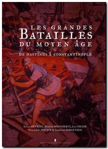 Les Grandes Batailles Du Moyen Âge