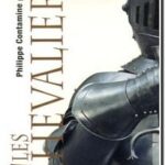 Les chevaliers, Philippe Contamine
