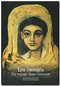 Les momies - Un voyage dans l'éternité