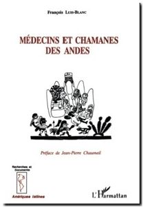 Médecins et chamanes des Andes