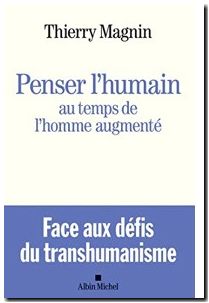Penser l'humain au temps de l'homme augmenté