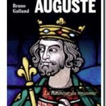 Philippe Auguste – Le Bâtisseur du Royaume, Bruno Galland