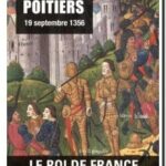 Poitiers : 19 septembre 1356,  Georges Minois