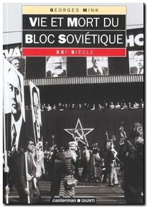 Vie et mort du bloc sovietique
