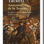 Anatomie de la Terreur, Timothy Tackett