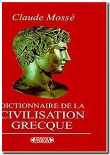 Dictionnaire de la civilisation grecque