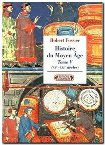 Histoire du Moyen Age - Tome 5