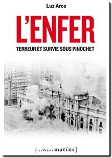 L'Enfer. Terreur et survie sous Pinochet