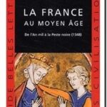 La France au moyen âge,  Marie-Anne Polo de Beaulieu