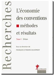 L'économie Des Conventions, Méthodes Et Résultats