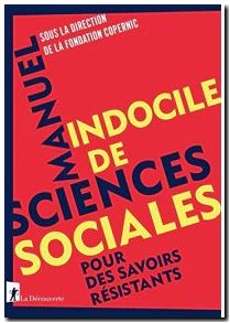 Manuel indocile de sciences sociales