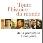 Toute l&rsquo;histoire du monde,  Jean-Claude Barreau et Guillaume Bigot