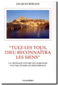 Tuez-Les Tous, Dieu Reconnaitra Les Siens