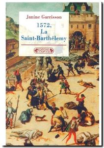 1572 - La Saint-Barthélemy