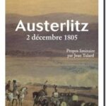 Austerlitz – 2 Décembre 1805, Jacques Garnier