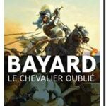 Bayard – Le Chevalier oublié,  Yves de Chazournes