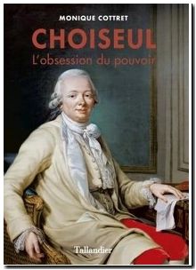 Choiseul - L'obsession du pouvoir