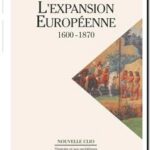 L&rsquo;Expansion européenne : 1600-1870, Frédéric Mauro