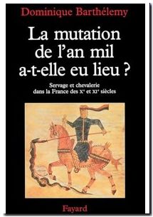 La Mutation de l'an mil a-t-elle eu lieu