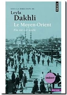 Le Moyen-Orient - fin XIXe-XXe siècle