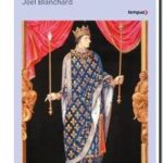 Louis XI, Joël Blanchard