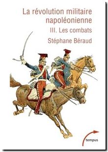 La Révolution militaire napoléonienne - Tome 3