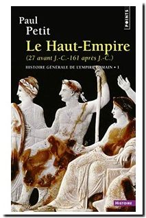 Histoire générale de l'Empire romain, tome 1 - Le Haut Empire