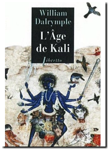 L'âge de Kali - A la rencontre du sous-continent indien