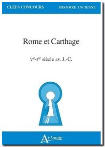 Rome et Carthage, Ve-Ier s. av. J.-C.