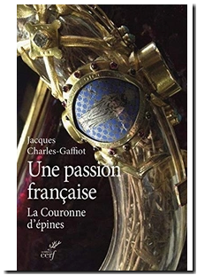 Une passion française - La Couronne d'épines