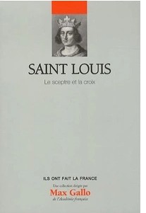 Saint Louis - Le sceptre et la croix